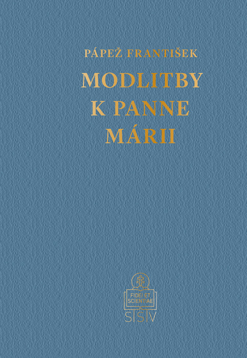 Modlitby k Panne Márii Modlitby k Panne Márii