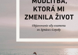 Modlitba, ktor� mi zmenila �ivot